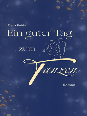 cover image of Ein guter Tag zum Tanzen